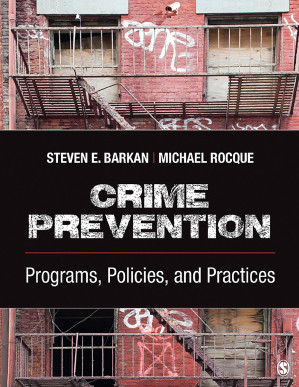 Crime Prevention: Programs, Policies, and Practices — Steven E. Barkan et al. (2020)