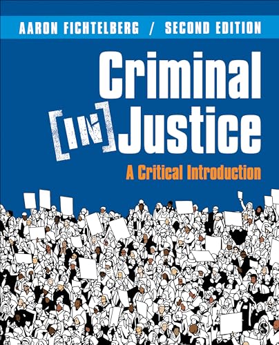 Criminal (In)Justice: A Critical Introduction — Aaron Fichtelberg (2022)