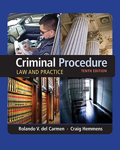 Criminal Procedure: Law and Practice — Rolando V. del Carmen et al. (2016)