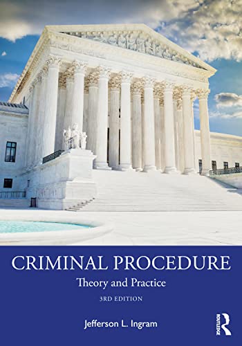 Criminal Procedure — Jefferson L Ingram et al. (2022)