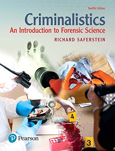 Criminalistics: An Introduction to Forensic Science — Richard Saferstein (2017)