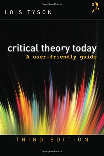Critical Theory Today: A User-friendly Guide — Lois Tyson (2014)