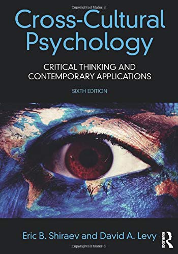Cross-cultural Psychology: Critical Thinking and Contemporary Applications — Eric Shiraev et al. (2016)