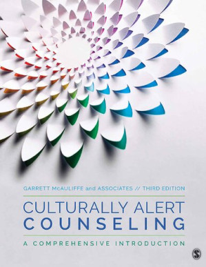 Culturally Alert Counseling: A Comprehensive Introduction — Dr. Garrett J McAuliffe et al. (2019)