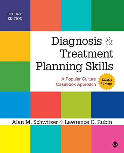 Diagnosis and Treatment Planning Skills: A Popular Culture Casebook Approach (DSM-5 Update) — Alan M. Schwitzer et al. (2014)