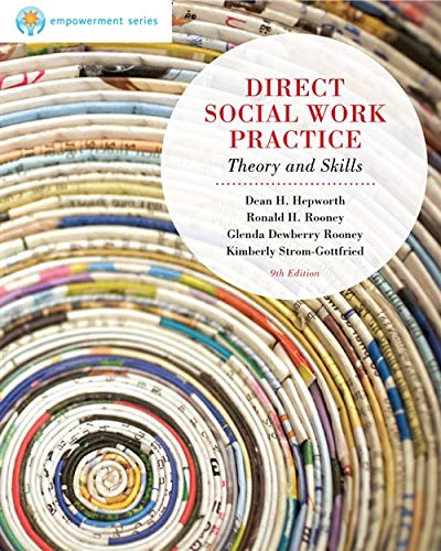 Brooks/Cole Empowerment Series: Direct Social Work Practice — Dean H. Hepworth et al. (2012)