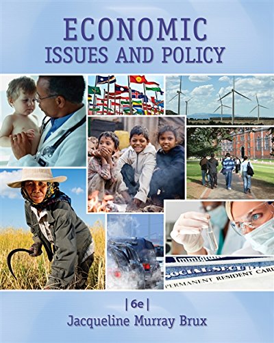 Economic Issues and Policy — Jacqueline Murray Brux (2015)