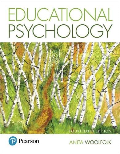 Educational Psychology — Anita Woolfolk et al. (2018)