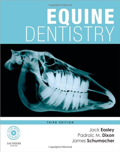 Equine Dentistry — Jack Easley et al. (2010)