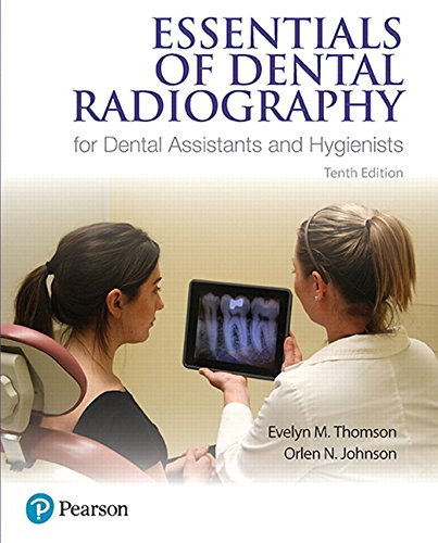 Essentials of Dental Radiography for Dental Assistants and Hygienists — Evelyn Thomson et al. (2017)
