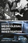 Essentials of Medicolegal Death Investigation — Matthew M. Lunn (2016)