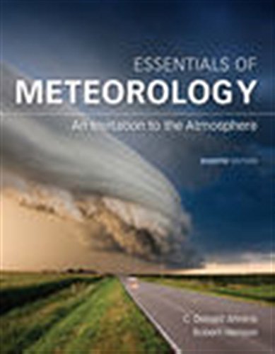 Essentials of Meteorology: An Invitation to the Atmosphere — C. Donald Ahrens et al. (2016)