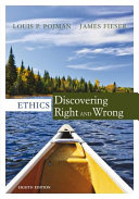 Cengage Advantage Ethics: Discovering Right and Wrong — Louis P. Pojman et al. (2016)
