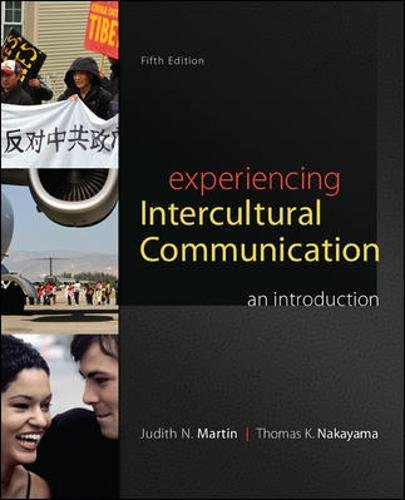 Experiencing Intercultural Communication: An Introduction — Thomas K. Nakayama et al. (2013)