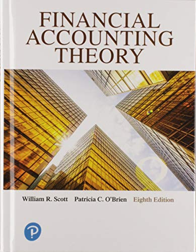 Financial Accounting Theory — William R. Scott et al. (2019)