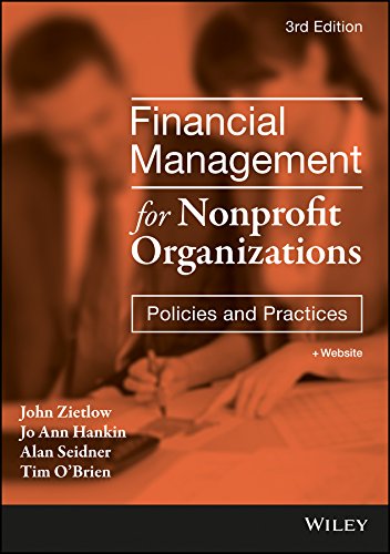Financial Management for Nonprofit Organizations: Policies and Practices — John Zietlow et al. (2018)