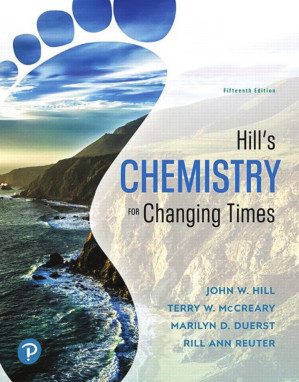 Chemistry for Changing Times, Loose-Leaf Edition — John W. Hill et al. (2019)