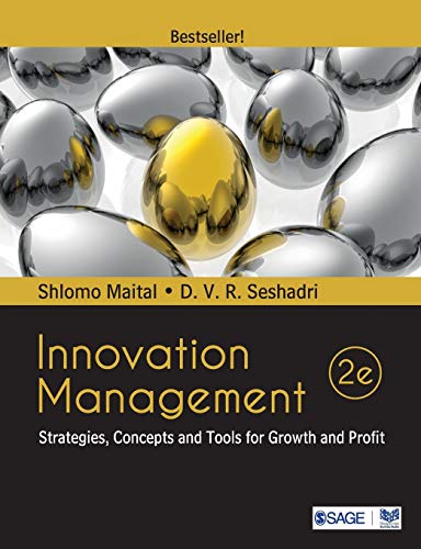 Innovation Management: Strategies, Concepts and Tools for Growth and Profit — Shlomo Maital et al. (2012)