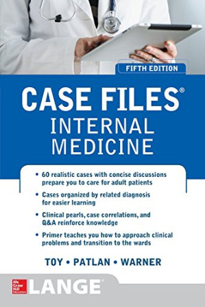 Case Files Internal Medicine, Fifth Edition — Mark T. Warner et al. (2016)