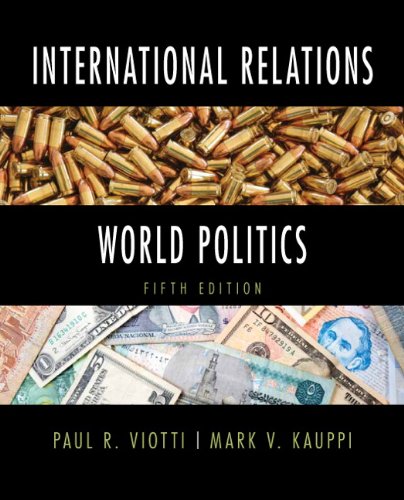 International Relations and World Politics — Paul R. Viotti et al. (2013)