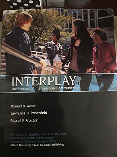 Interplay: The Process of Interpersonal Communication — Ronald Brian Adler et al. (2016)