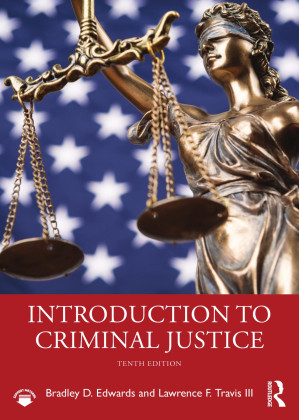 Introduction to Criminal Justice — Bradley D. Edwards et al. (2024)