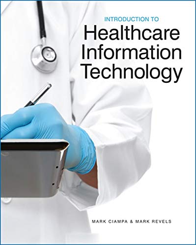 Introduction to Healthcare Information Technology — Mark Ciampa et al. (2012)