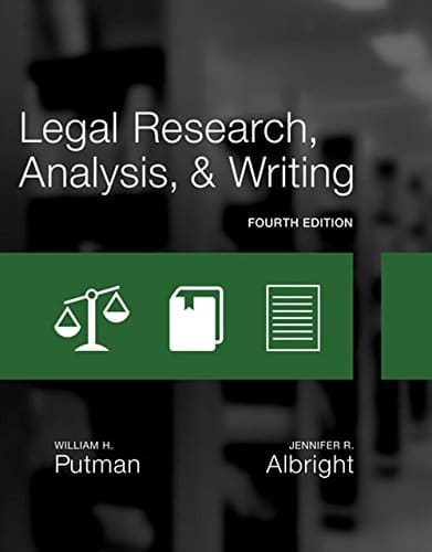 Legal Research, Analysis, and Writing — William H. Putman et al. (2017)