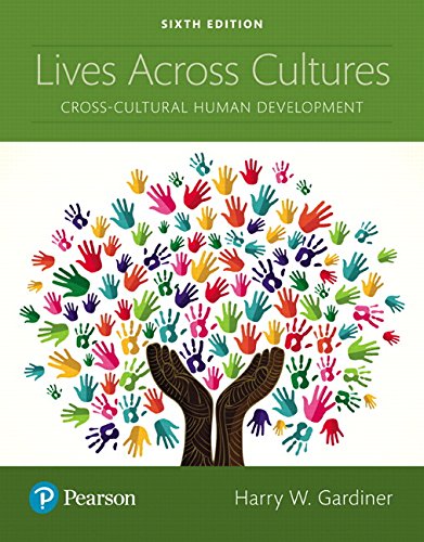 Lives Across Cultures: Cross-cultural Human Development — Harry Gardiner (2018)