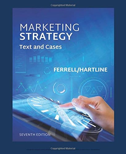 Marketing Strategy, Loose-Leaf Version — O. C. Ferrell et al. (2017)
