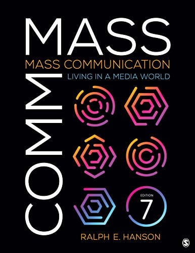 Mass Communication: Living in a Media World — Ralph E. Hanson (2018)