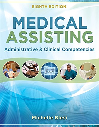Medical Assisting: Administrative and Clinical Competencies — Michelle Blesi (2016)