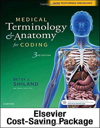 Medical Terminology and Anatomy for Coding — Betsy J. Shiland (2017)
