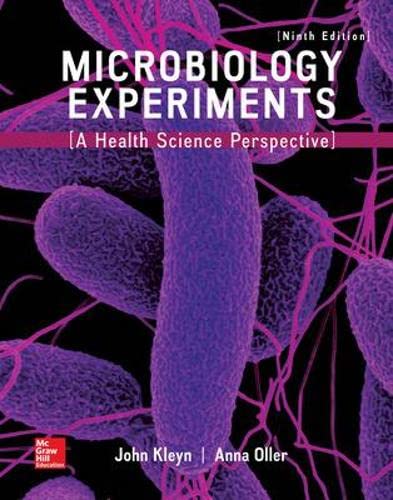 Microbiology Experiments: A Health Science Perspective — John G. Kleyn et al. (2019)