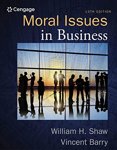 Moral Issues in Business — William H. Shaw et al. (2015)