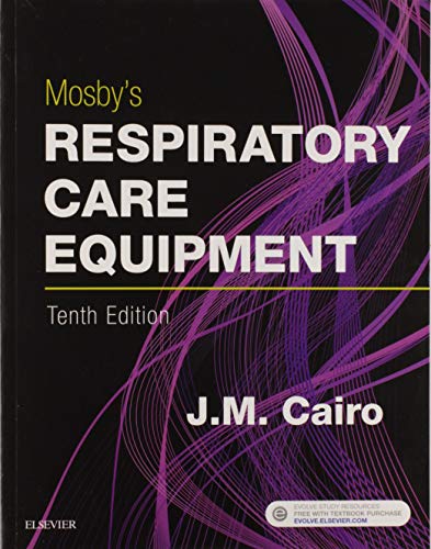 Mosby's Respiratory Care Equipment — J. M. Cairo (2017)