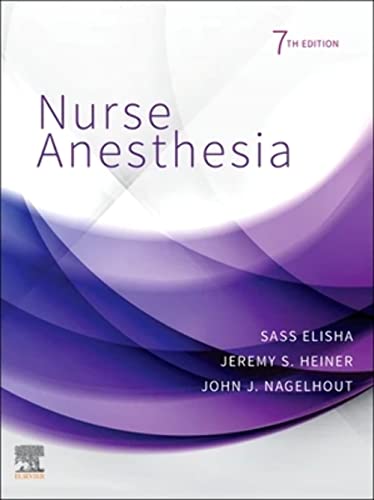 Nurse Anesthesia — John J. Nagelhout, CRNA, PhD, FAAN et al. (2021)