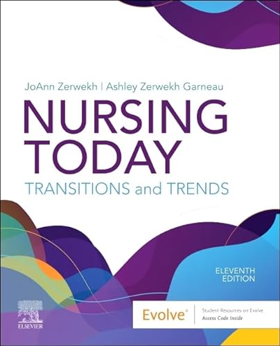 Nursing Today: Transition and Trends — JoAnn Zerwekh et al. (2022)