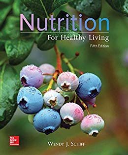 Nutrition for Healthy Living — Wendy Schiff (2018)