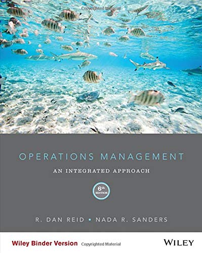 Operations Management: An Integrated Approach — R. Dan Reid et al. (2015)