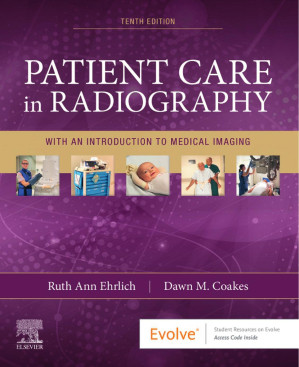 Patient Care in Radiography - E-Book: Patient Care in Radiography - E-Book — Ruth Ann Ehrlich et al. (2020)