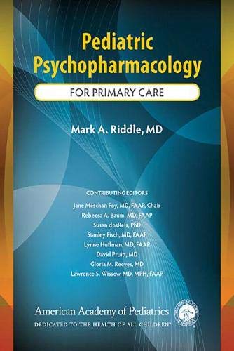 Pediatric Psychopharmacology for Primary Care — Mark A. Riddle (2015)