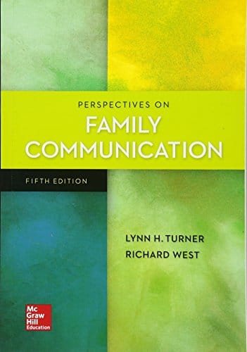 Perspectives on Family Communication — Lynn H. Turner et al. (2017)