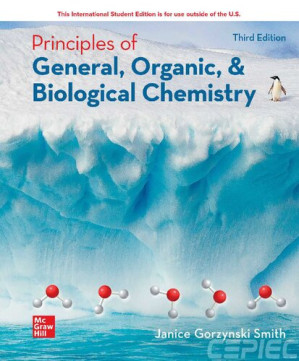ISE Principles of General, Organic, and Biological Chemistry — Janice Gorzynski Smith (2022)
