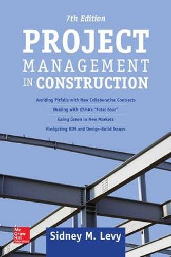 Project Management in Construction, Seventh Edition — Sidney M. Levy (2017)