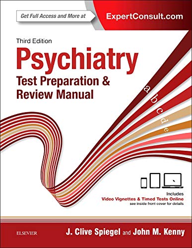 Psychiatry Test Preparation and Review Manual — J. Clive Spiegel et al. (2016)