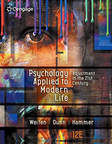 Psychology Applied to Modern Life: Adjustment in the 21st Century — Wayne Weiten et al. (2016)