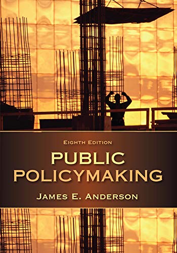Public Policymaking — James E. Anderson (2014)