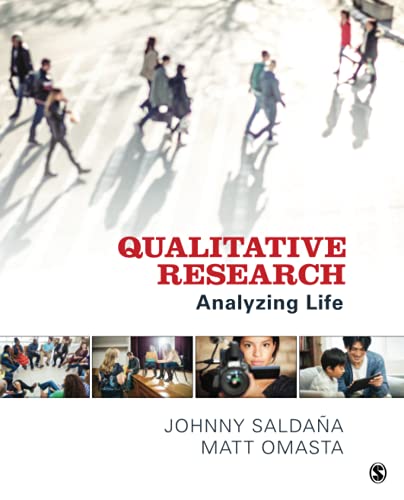 Qualitative Research: Analyzing Life — Johnny Saldana et al. (2017)