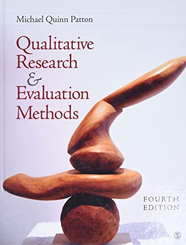 Qualitative Research & Evaluation Methods: Integrating Theory and Practice — Michael Quinn Patton (2014)